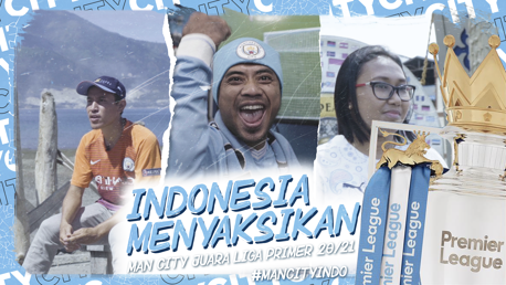 Indonesia Menyaksikan: City Juara Liga Primer 2020/21