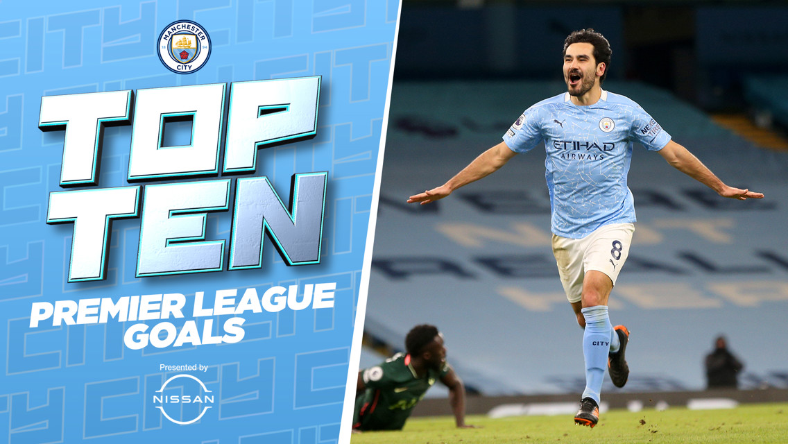 City's top ten Premier League goals 2020-21
