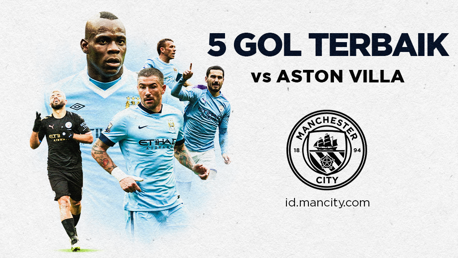 5 Gol Terbaik vs The Villans
