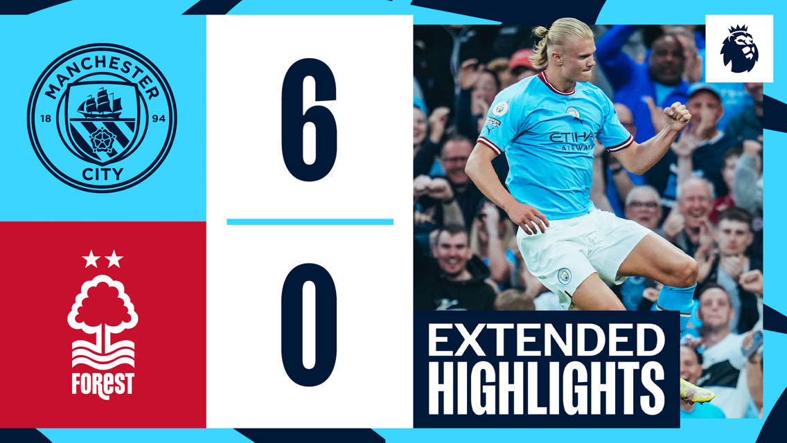 City 6-0 Forest: Cuplikan Lengkap