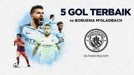 5 Gol Terbaik vs Borussia Monchengladbach