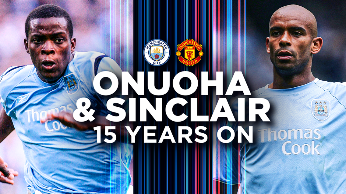 Nedum Onuoha and Trevor Sinclair: When derby dreams come true